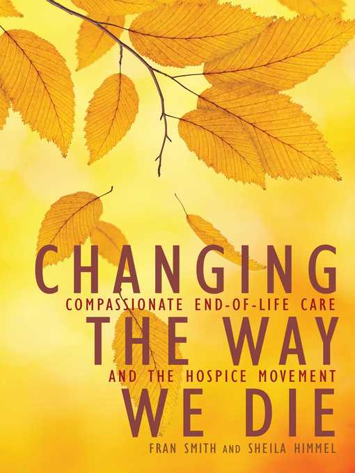 Title details for Changing the Way We Die by Fran Smith - Available